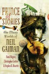 Prince of Stories: The Many Worlds of Neil Gaiman (2010)