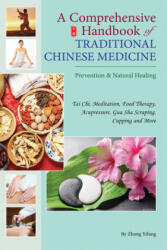 Comprehensive Handbook of Traditional Chinese Medicine - Yifang, Zhang (ISBN: 9781602201729)