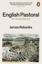 English Pastoral - James Rebanks (ISBN: 9780141982571)