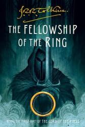 The Fellowship of the Ring: Being the First Part of the Lord of the Rings - TOLKIEN JRR (ISBN: 9780358380238)