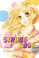 Strobe Edge, Vol. 5 - Io Sakisaka (ISBN: 9781421553139)