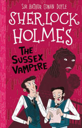 The Sussex Vampire - Arthur Conan Doyle, Stephanie Baudet, Arianna Bellucci (ISBN: 9781782265825)