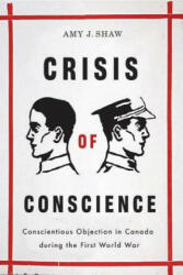 Crisis of Conscience - Amy J. Shaw (ISBN: 9780774815932)