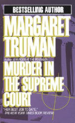 Murder in the Supreme Court - Margaret Truman (ISBN: 9780449209691)