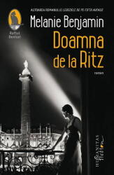 Doamna de la Ritz - Melanie Benjamin (ISBN: 9786067797237)