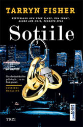 Sotiile - Tarryn Fisher (ISBN: 9786064009401)