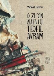 O zi din viața lui Teofil Avram (ISBN: 9789734732142)