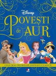 Povesti de aur. Cele mai frumoase povesti clasice - Disney (ISBN: 9786063331244)