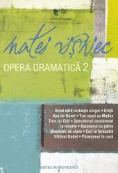 Opera dramatica, volumul 2 - Matei Visniec (ISBN: 9789732331590)