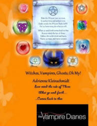 The Vampire Diaries: Witches, Vampires, Ghosts, Oh My! : Witches Times Three, So Shall It Be - Adrienne Kleinschmidt (ISBN: 9781502479907)