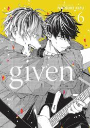 Given, Vol. 6 - Natsuki Kizu (ISBN: 9781974723676)