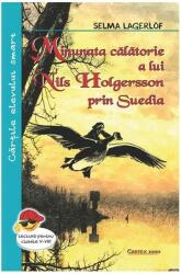 Minunata calatorie a lui Nils Holgersson prin Suedia - Selma Lagerlof (ISBN: 9789731079073)