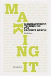 Making It, 2nd edition - Chris Lefteri (ISBN: 9781856697491)