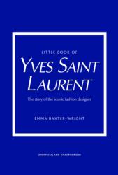 The Little Book of Yves Saint Laurent (2021)