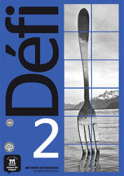 Pascal Biras, Monique Denyer, Audrey Gloanec, Stéphanie Witta: Défi 2 Cahier d’exercices et MP3 (ISBN: 9788417249663)