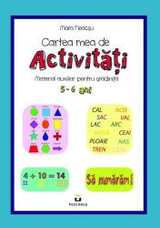 Cartea mea de activitati, 5-6 ani - Mara Neacsu (ISBN: 9786068379432)