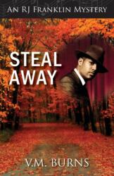 Steal Away (ISBN: 9781603816939)