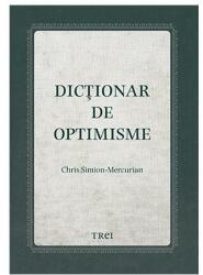 Dicționar de optimisme (ISBN: 9786064009777)