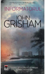 Informatorul - John Grisham (ISBN: 9786060064978)