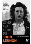 Cine l-a ucis pe John Lennon (ISBN: 9786067224146)