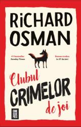 Clubul crimelor de joi - Richard Osman (ISBN: 9786068959634)
