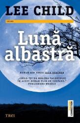 Luna albastra - Lee Child (ISBN: 9786064009388)