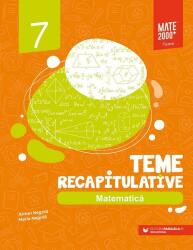 Matematică. Teme recapitulative. Clasa a VII-a (ISBN: 9789734733163)