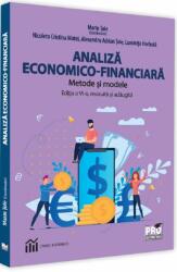 Analiza economico-financiara. Metode si modele - Luminita Horhota, Alexandru Adrian Tole, Nicoleta Cristina Matei (ISBN: 9786062612634)