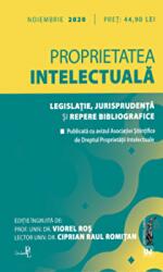 Proprietatea intelectuala. Legislatie, jurisprudenta si repere bibliografice 2020 - Viorel Ros, Ciprian Raul Romitan (ISBN: 9786063905803)