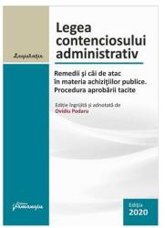 Legea contenciosului administrativ. Actualizat 23 octombrie 2020 - Ovidiu Podaru (ISBN: 9786062716530)