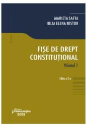 Fise de drept constitutional. Volumul I - Marieta Safta, Iulia Elena Nistor (ISBN: 9786062716455)