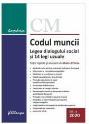 Codul muncii. Legea dialogului social si 14 legi uzuale. Actualizat la 9 septembrie 2020 - Marius Eftimie (ISBN: 9786062714956)