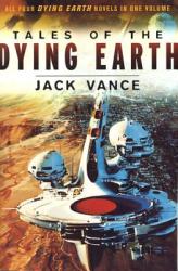 TALES OF THE DYING EARTH - Jack Vance (2012)