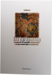 Élő Égi Igazság (ISBN: 9786150101835)