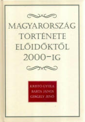 Magyarország története előidőktől 2000-ig (2002)