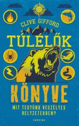 Clive Gifford - Túlélők könyve (2021)