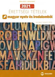2021. évi érettségi tételek magyar nyelv és irodalomból (2021)