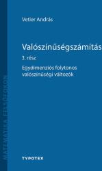 Vetier András: Valószínűségszámítás 3. rész könyv (ISBN: 9789634930341)