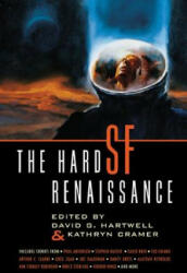 The Hard SF Renaissance - David G. Hartwell, Kathryn Cramer (2010)
