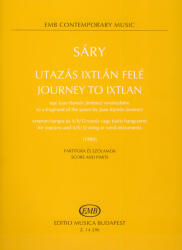 A VÉGSő UTAZÁS (EL VIAJE DEFINITIVO) SZOPRÁN HANGRA ÉS HÁROM DALLAMHANGSZER (ISBN: 9786530212007)