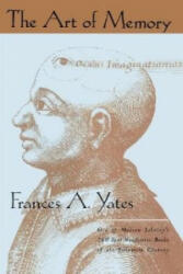 Art of Memory - Frances A. Yates (ISBN: 9780226950013)