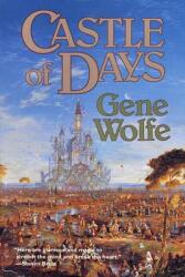 Castle of Days: Short Fiction and Essays (2003)