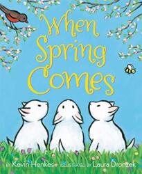 When Spring Comes (ISBN: 9780062741677)
