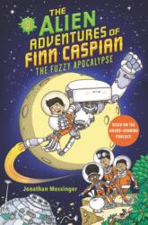 Alien Adventures of Finn Caspian #1: The Fuzzy Apocalypse (ISBN: 9780062932150)