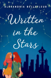 Written in the Stars - Alexandria Bellefleur (ISBN: 9780063000803)