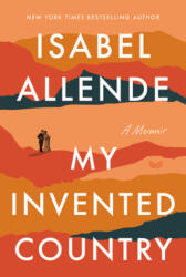 My Invented Country - Isabel Allende (ISBN: 9780063021723)