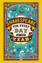 Shakespeare for Every Day of the Year - Allie Esiri (ISBN: 9780143134374)