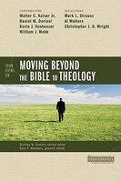 Four Views on Moving Beyond the Bible to Theology (ISBN: 9780310276555)