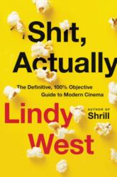 Shit, Actually (ISBN: 9780316449823)