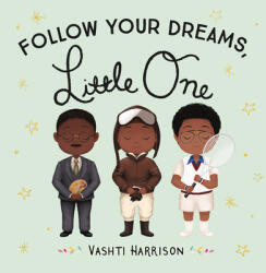 Follow Your Dreams Little One (ISBN: 9780316475150)